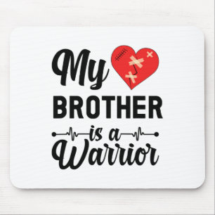 My Brother Is A Chd Warrior Brother Chd Awareness  Mouse Mat