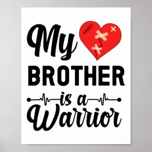My Brother Is A Chd Warrior Brother Chd Awareness Poster