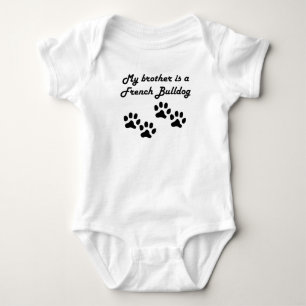 My Brother Is A French Bulldog Baby Bodysuit
