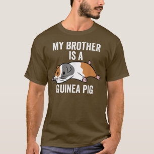 My Brother Is A Guinea Pig Pet T-Shirt
