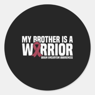 My Brother is a Warrior Brain Aneurysm Awareness  Classic Round Sticker