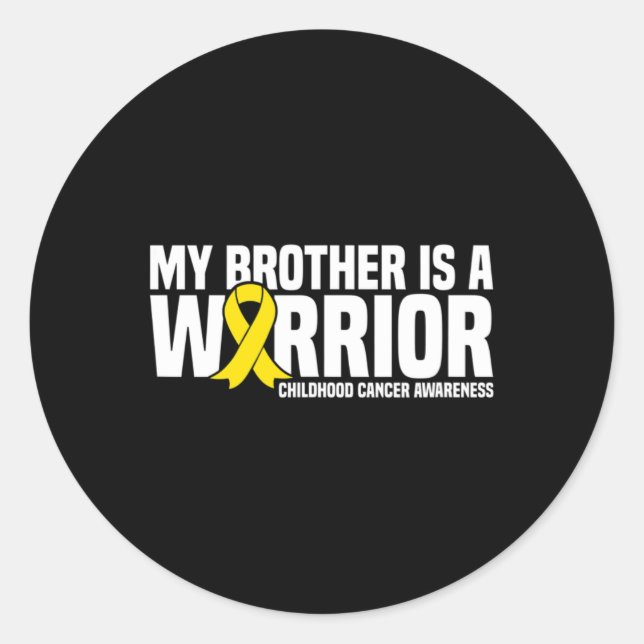 My Brother is a Warrior Childhood Cancer Awareness Classic Round Sticker (Front)