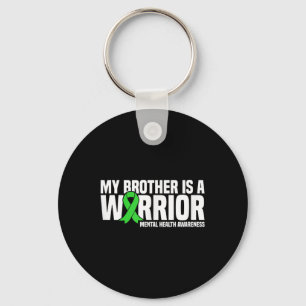 My Brother Is A Warrior Green Ribbon Mental Health Key Ring