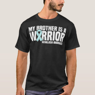 My Brother is a Warrior Pale Blue Ribbon Achalasia T-Shirt