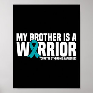 My Brother Is A Warrior Tourette Syndrome Awarenes Poster