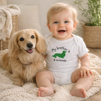 My Brother is a Wiener Long Hair Dachshund Outfit Baby Bodysuit