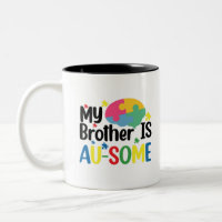 My Brother is Au-Some Autism Awareness Sibling