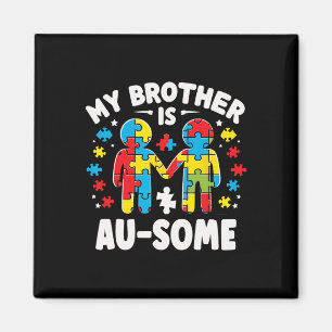 My Brother Is Awesome Autism Awareness Colourful Magnet