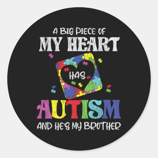 My Brother Is Awesome Sister Autistic Kids Autism  Classic Round Sticker (Front)