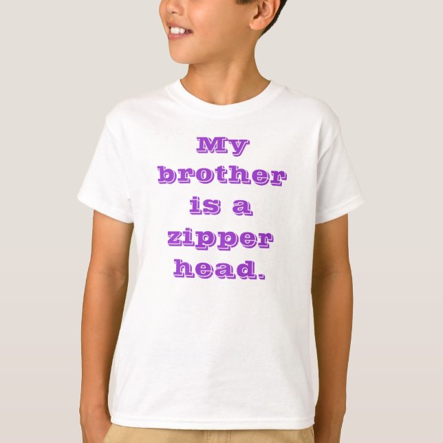 My Brother Is... T-Shirt (Front)