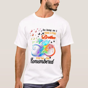 My Brother My Guardian Angel For Men Women Lost Br T-Shirt