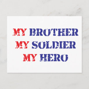 My brother, my soldier, my hero postcard
