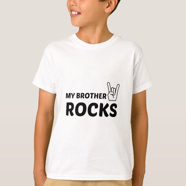 MY BROTHER ROCKS T-Shirt (Front)