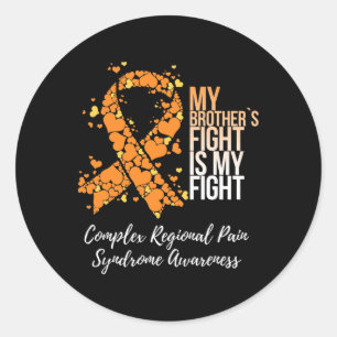 My Brother’s Fight Complex Regional Pain Syndrome  Classic Round Sticker
