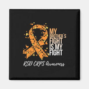 My Brother’s Fight Is My Fight Rsd Crps Awareness Magnet