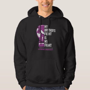My Brothers Fight Is My Fight Overdose Awareness Hoodie