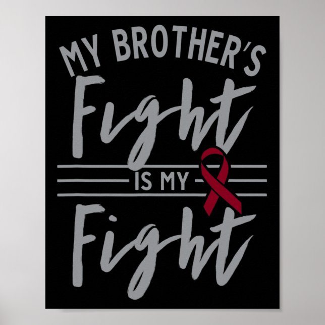 My Brother's Fight is My Fight Sickle Cell Anaemia Poster (Front)