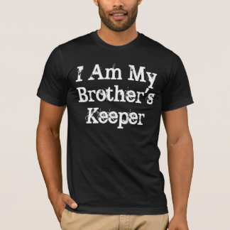 My Brother's Keeper T-Shirt