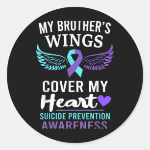 My Brothers Wings Cover Heart Suicide Awareness R Classic Round Sticker
