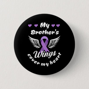 My Brother's Wings Cover My Heart Overdose Awarene 6 Cm Round Badge