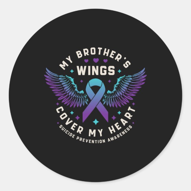 My Brother's Wings Cover My Heart Suicide Preventi Classic Round Sticker (Front)