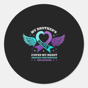 My Brothers Wings Cover My Heart Suicide Preventio Classic Round Sticker