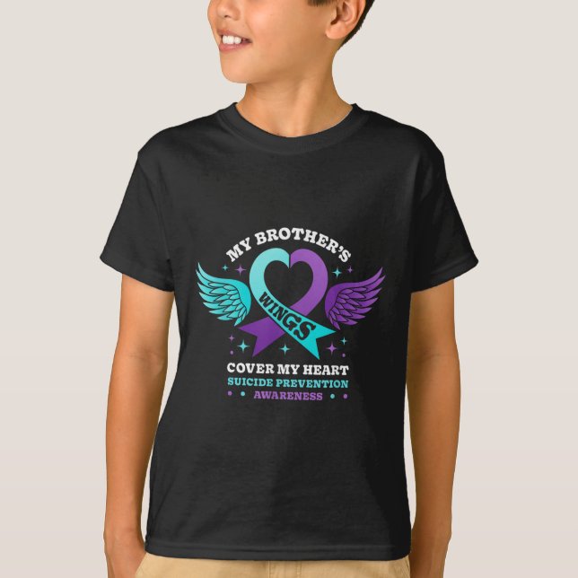 My Brothers Wings Cover My Heart Suicide Preventio T-Shirt (Front)