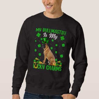 My Bullmastiff Are My Lucky Charms Dog St Patrick  Sweatshirt