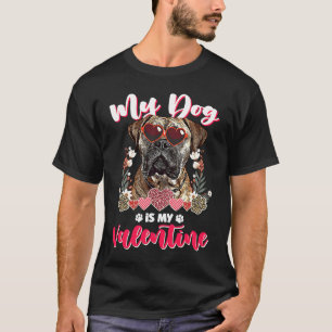 My Bullmastiff Dog is My Valentine T-Shirt