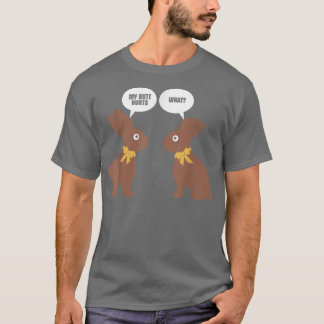 My Butt Hurts Bunny  T-Shirt
