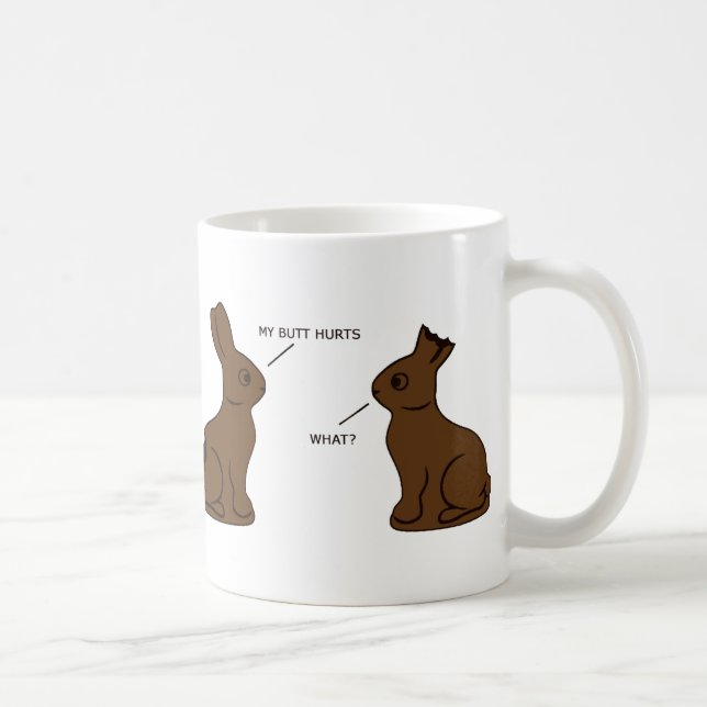 My butt hurts coffee mug (Right)