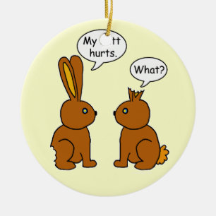 My Butt Hurts! - What? Ceramic Tree Decoration