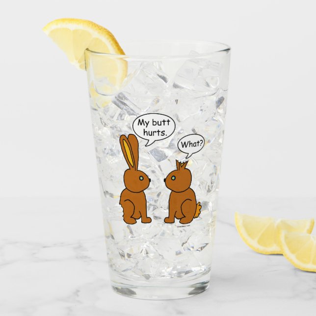 My Butt Hurts! - What? Glass (Front Ice)