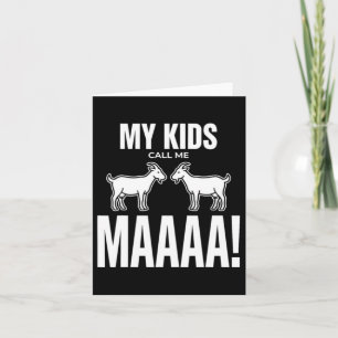 My Call Me Maaaa Goat Mum Mothers Day Card