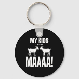 My Call Me Maaaa Goat Mum Mothers Day Key Ring