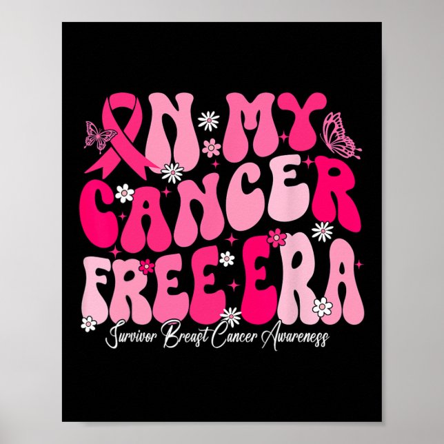 My Cancer Free Era Survivor Breast Cancer Awarenes Poster (Front)