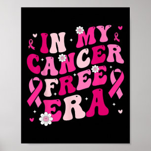 My Cancer Free Era Survivor Breast Cancer Awarenes Poster