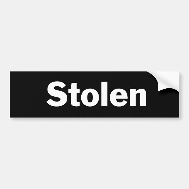 My car was stolen bumper sticker (Front)