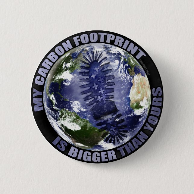 My carbon footprint is bigger than yours! button (Front)