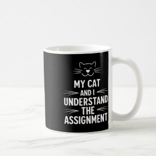 My Cat And I Understand The Ignment Democrat Liber Coffee Mug