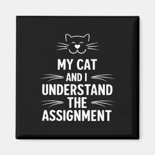 My Cat And I Understand The Ignment Democrat Liber Magnet