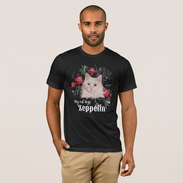 My cat digs Zeppelin t-shirt customisable  (Front Full)