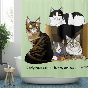 My cat has Cats Shower Curtain