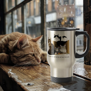 My Cat has Cats Travel Mug