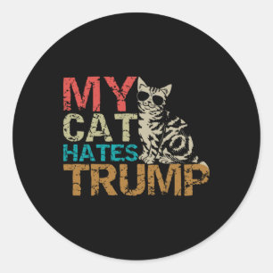 My Cat Hates Trump Cats Against Trump Retro Style  Classic Round Sticker