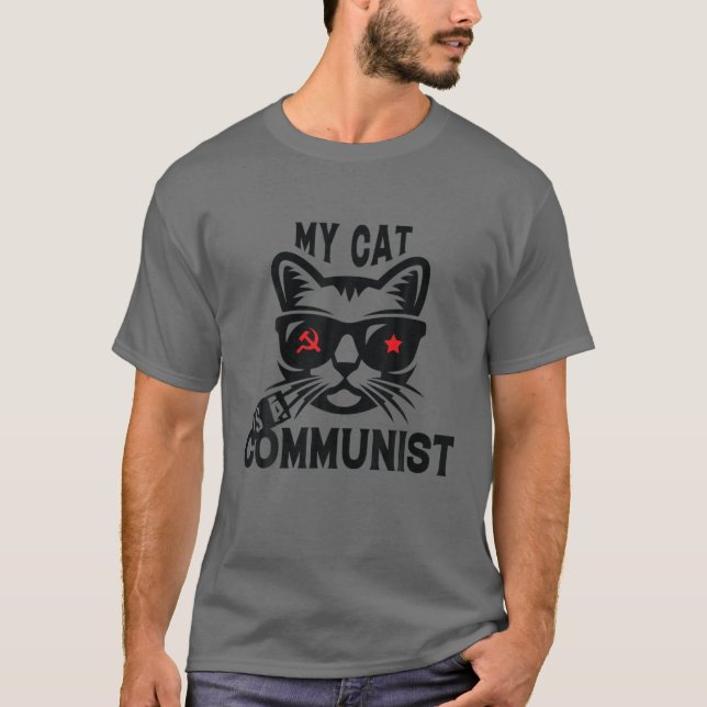My Cat Is A Communist T-Shirt (Front)