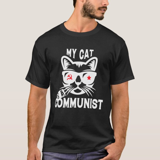 My Cat Is A Communist T-Shirt (Front)