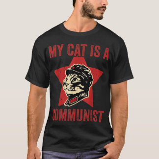 My Cat Is A Communist Vintage Funny Cat Lover Sayi T-Shirt