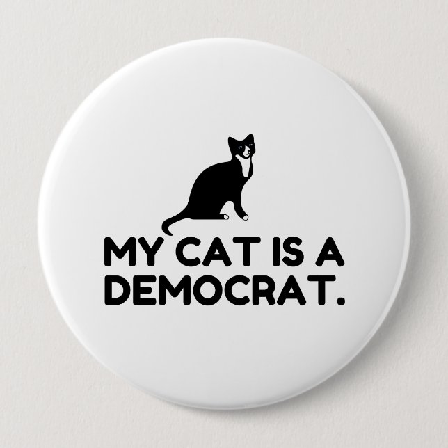 My Cat Is A Democrat 10 Cm Round Badge (Front)