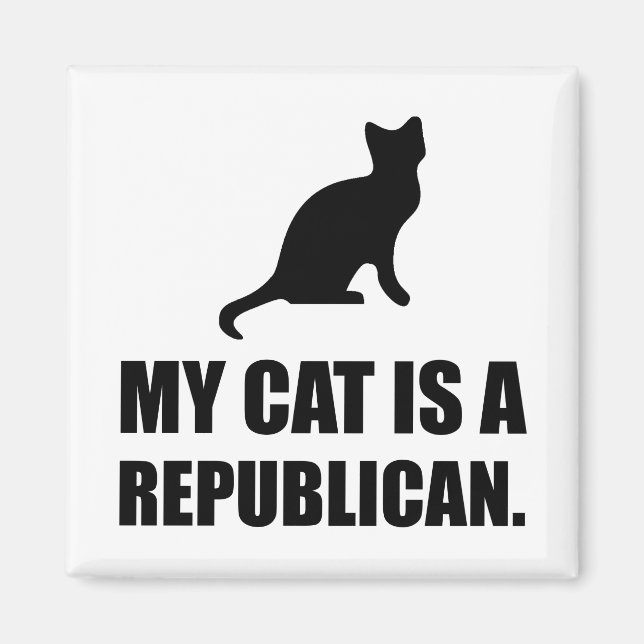 My Cat Is A Republican Funny Political Magnet (Front)